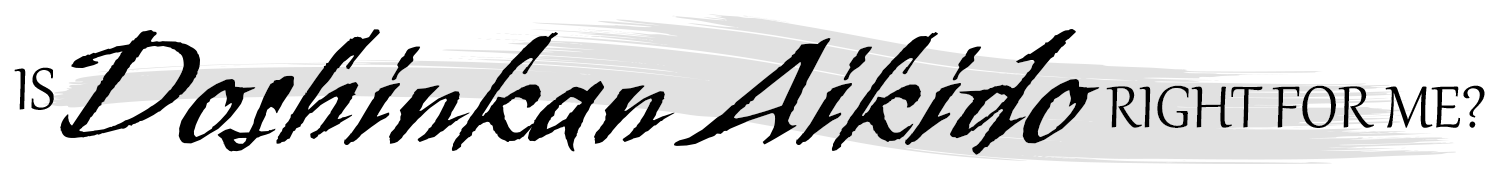 Is Aikido right for me?